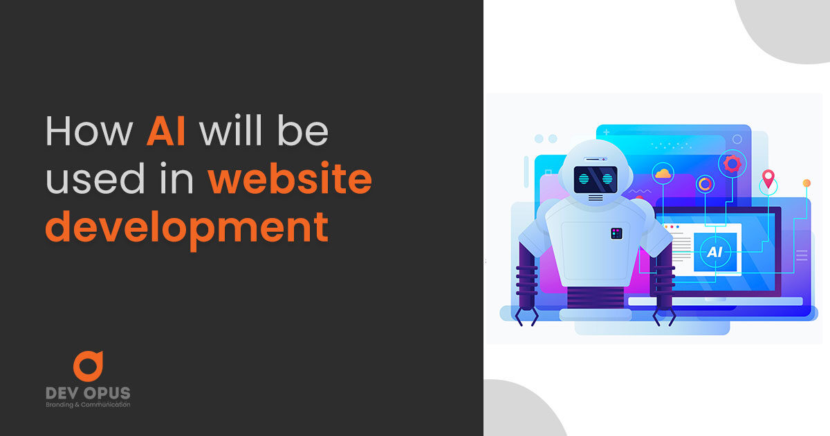 How AI Will Be Used In Website Development