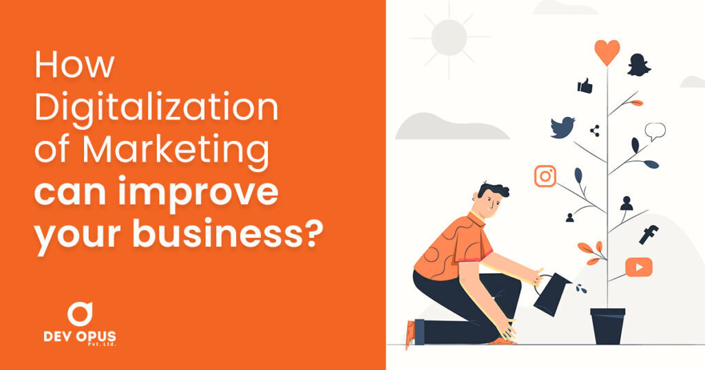 How-Digitalization-of-Marketing-can-improve-your-business